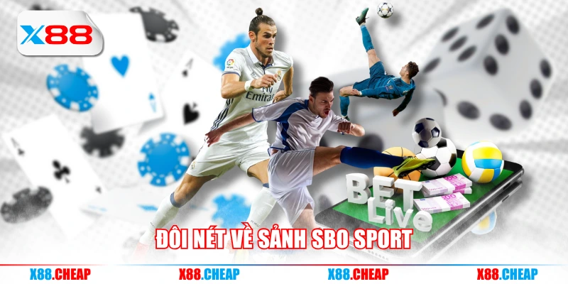 Đôi nét về sảnh SBO Sport